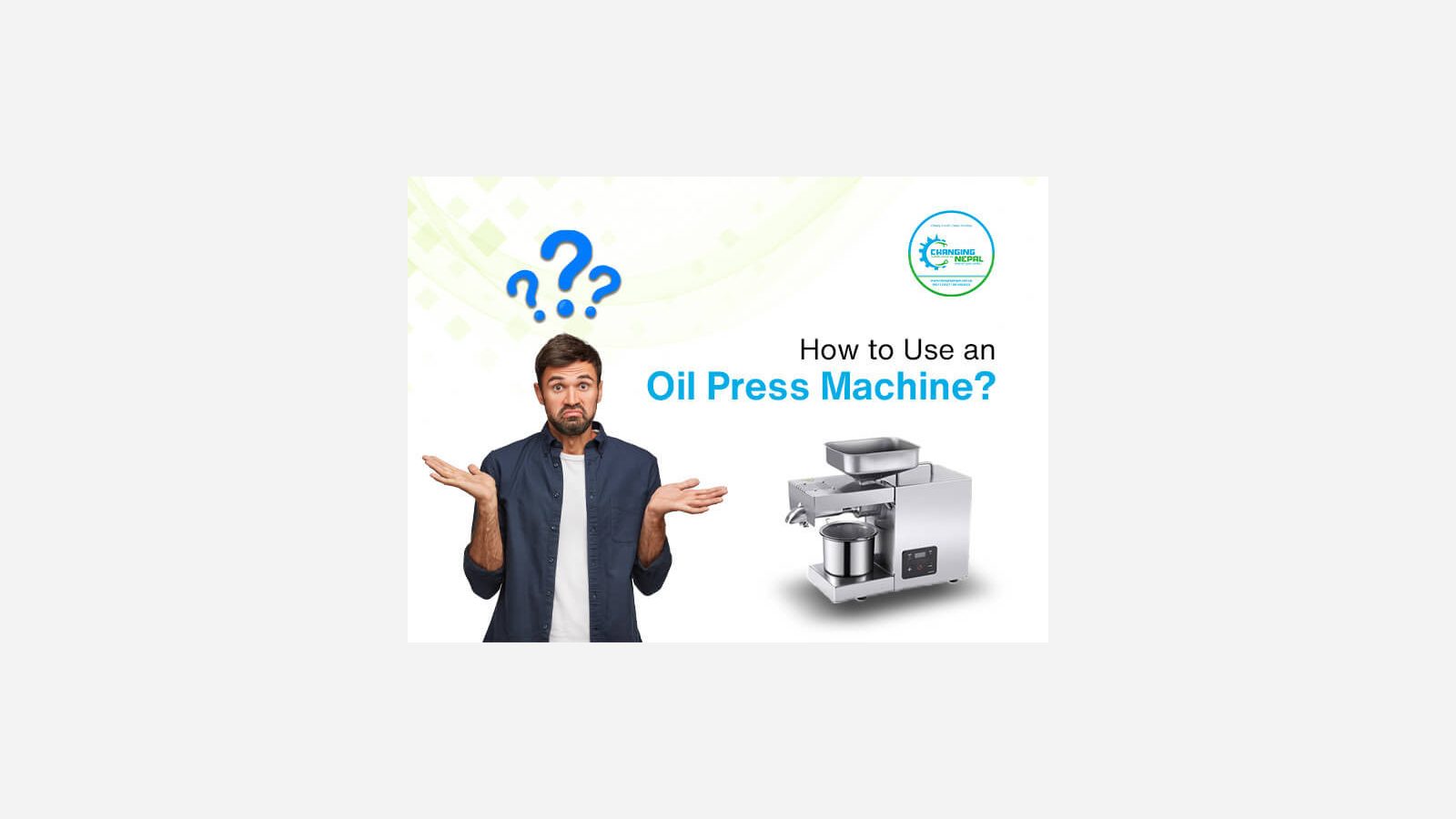 How to Use an Oil Press Machine? Step-by-Step Guide