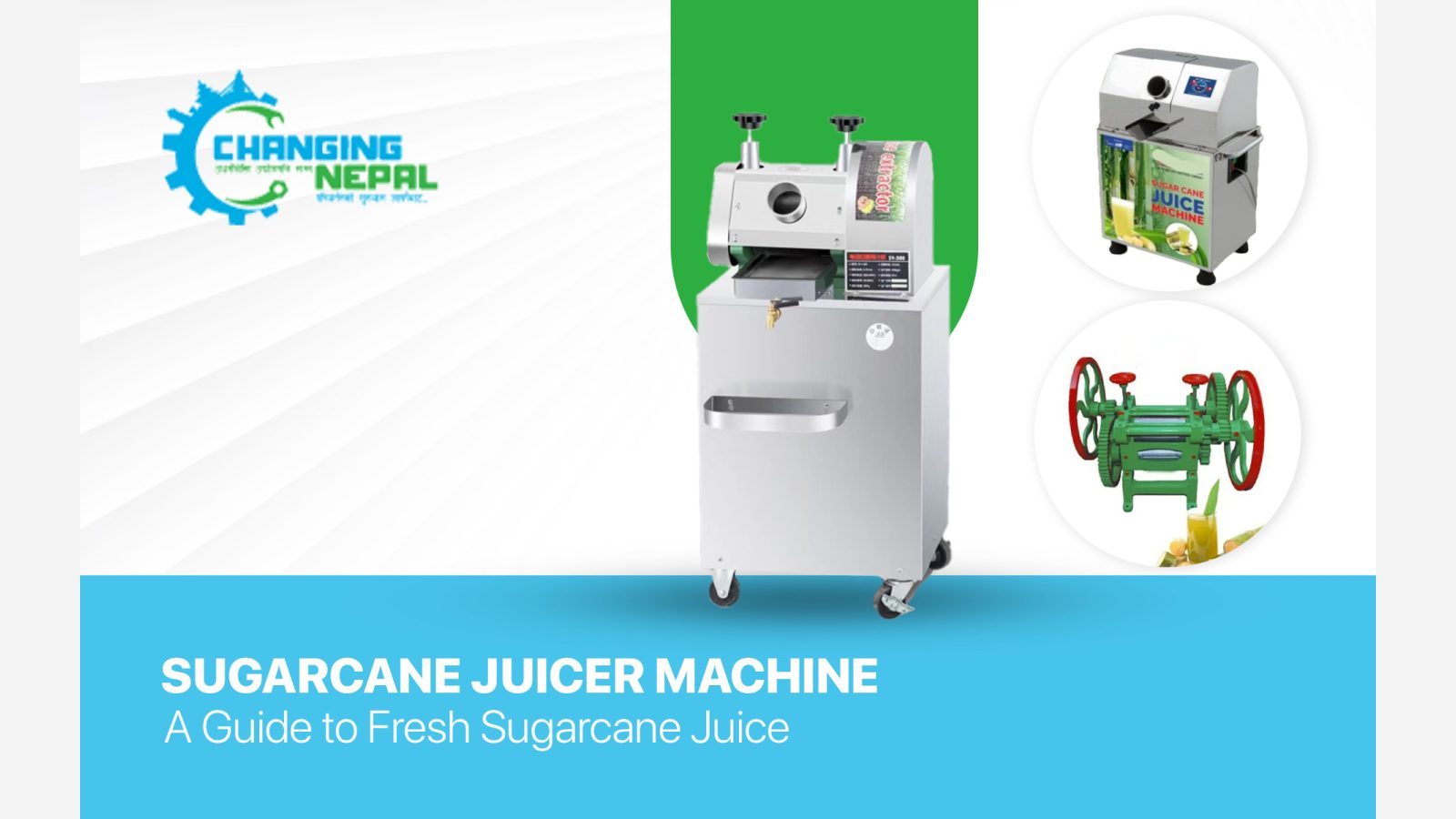 Sugarcane Juicer Machine In Nepal: Benefits, Cost, And Models