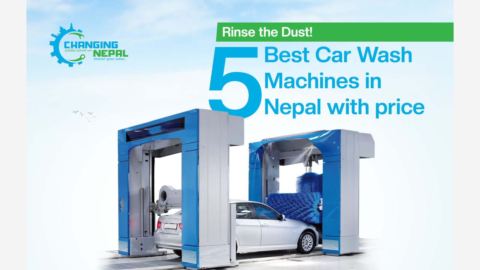 Rinse the Dust! 5 Best Car Wash Machines in Nepal (Prices Included)