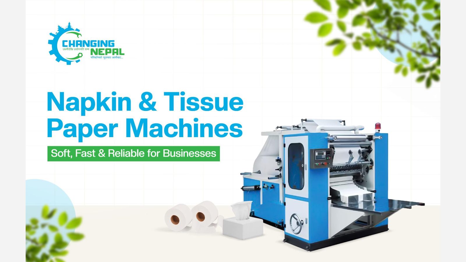 Napkin & Tissue Paper Machines: Soft, Fast & Reliable for Businesses
