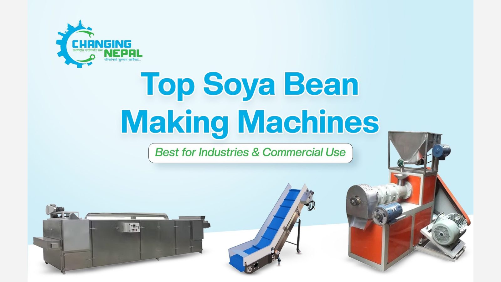 Top Soya Bean Making Machines | Best for Industries & Commercial Use in Nepal