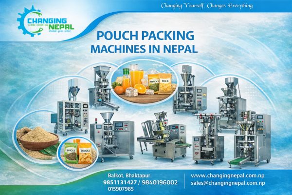 Pouch Packing: Process, Machines and Price in Nepal